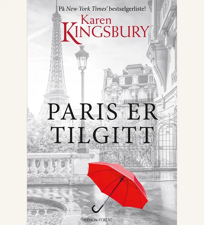 Paris er tilgitt Karen Kingsbury kristne romaner