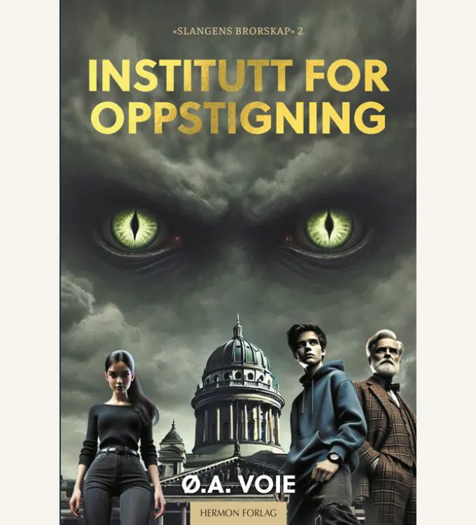 Institutt for oppstigning Øyvind Albert Voie kristen fantasy slangens brorskap