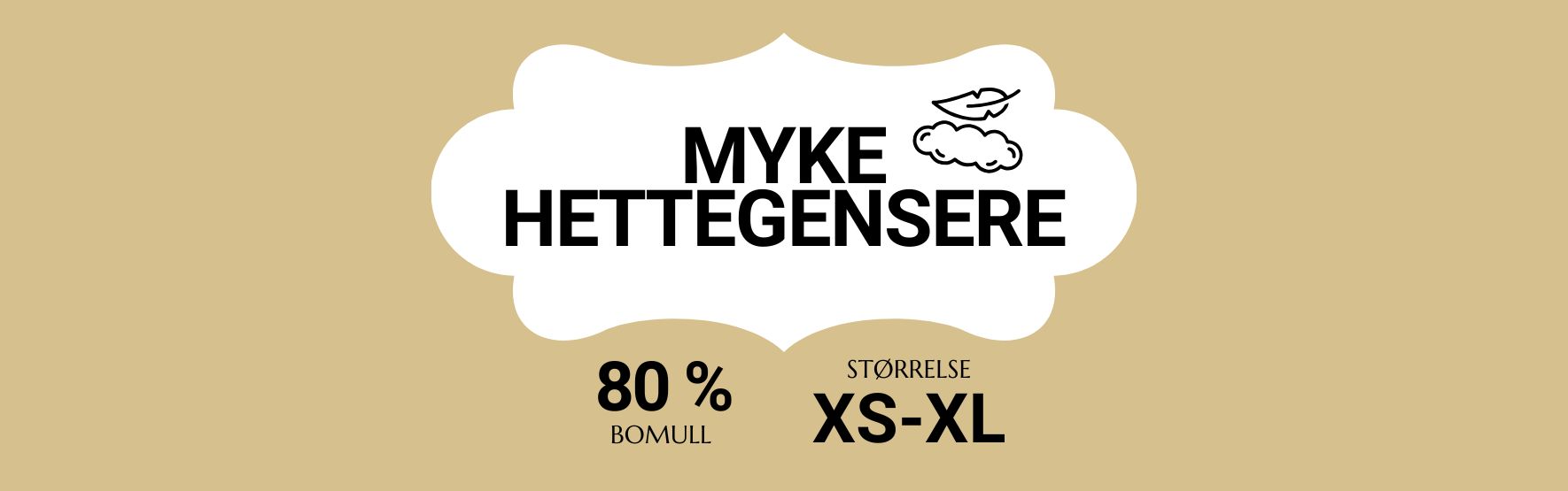 Myke hettegensere