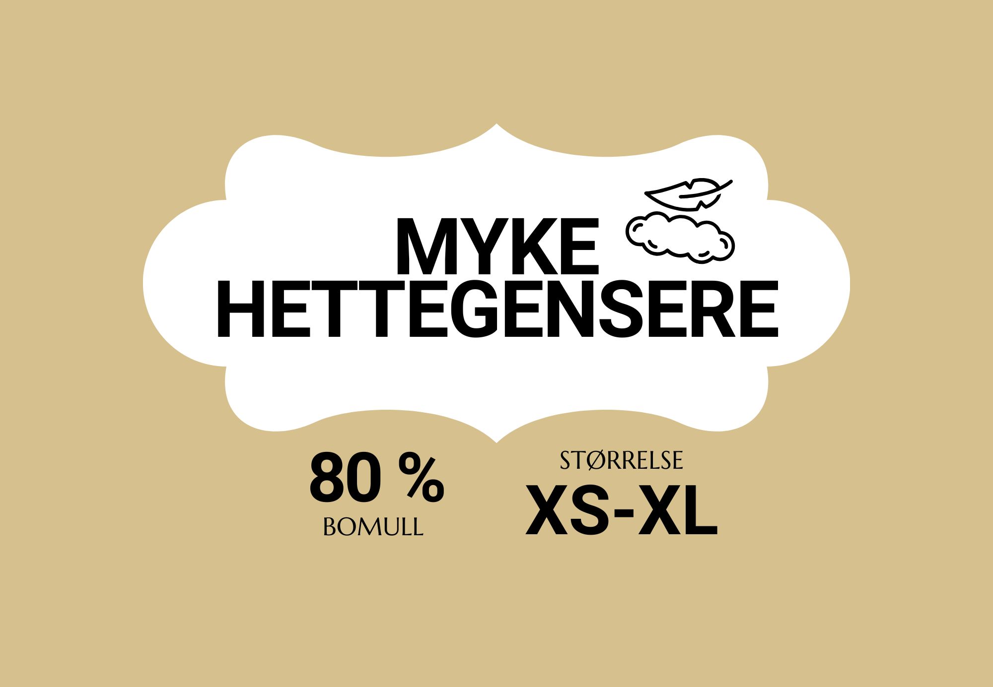 Myke hettegensere