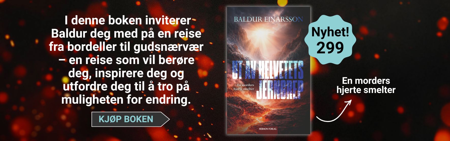 en morders hjerte smelter, en morder blir frelst