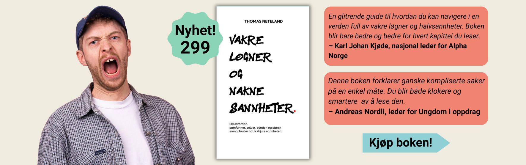 thomas neteland, vakre løgner og nakne sannheter, thomas neteland ny bok