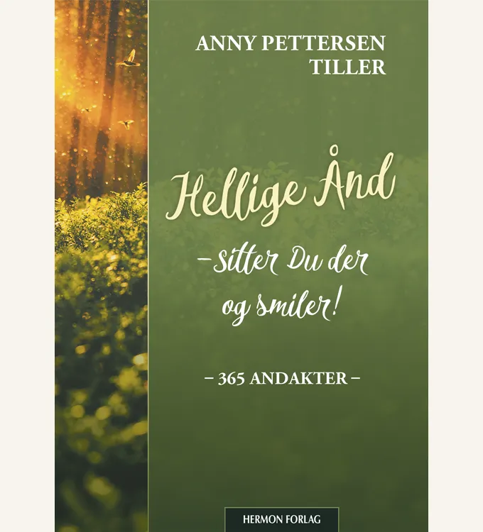 andaktsbok, hellige Ånd sitter du der og smiler, oppløftende bok, oppløftende anaktsbok