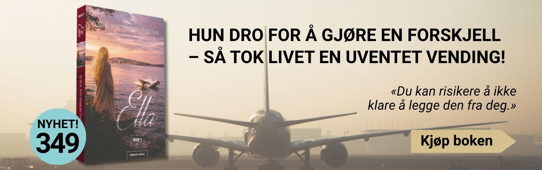 Ella, roman, fortapt kjærlighet