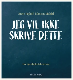 Jeg vil ikke skrive dette