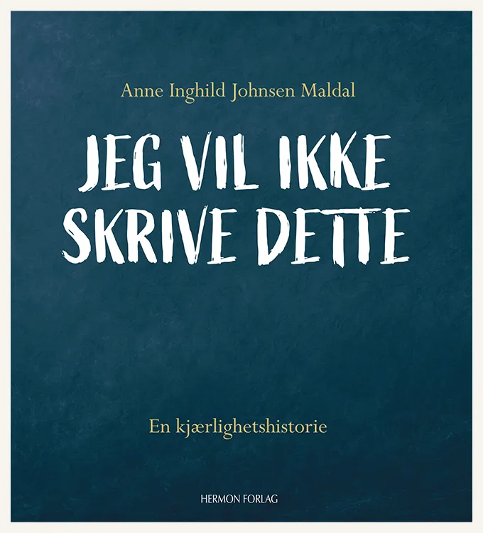 Jeg vil ikke skrive dette