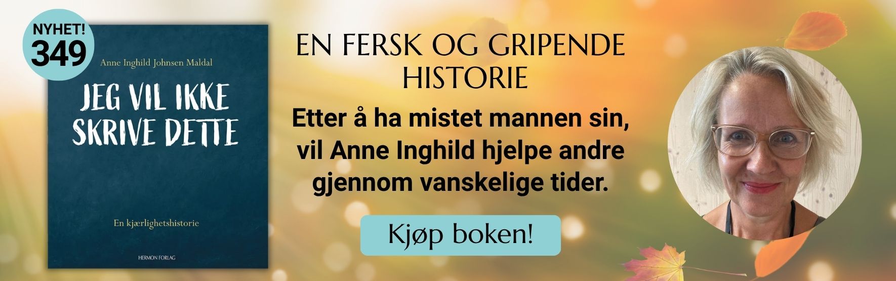Jeg vil ikke skrive dette, anne Inghild Johansen, bok om sorg