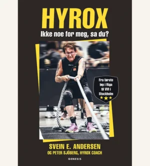 Hyrox – ikke for meg sa du, Sevin E. Andersen,