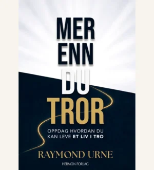 Mer enn du tror, Raymond Urne