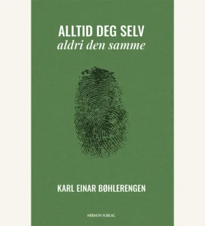 Alltid deg selv – aldri den samme, karl einar bøhlerengen, Jesus i deg